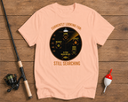 Currently Looking For Still Searching fishing shirt in salmon featuring humorous sonar artwork by Funky Fish Club
