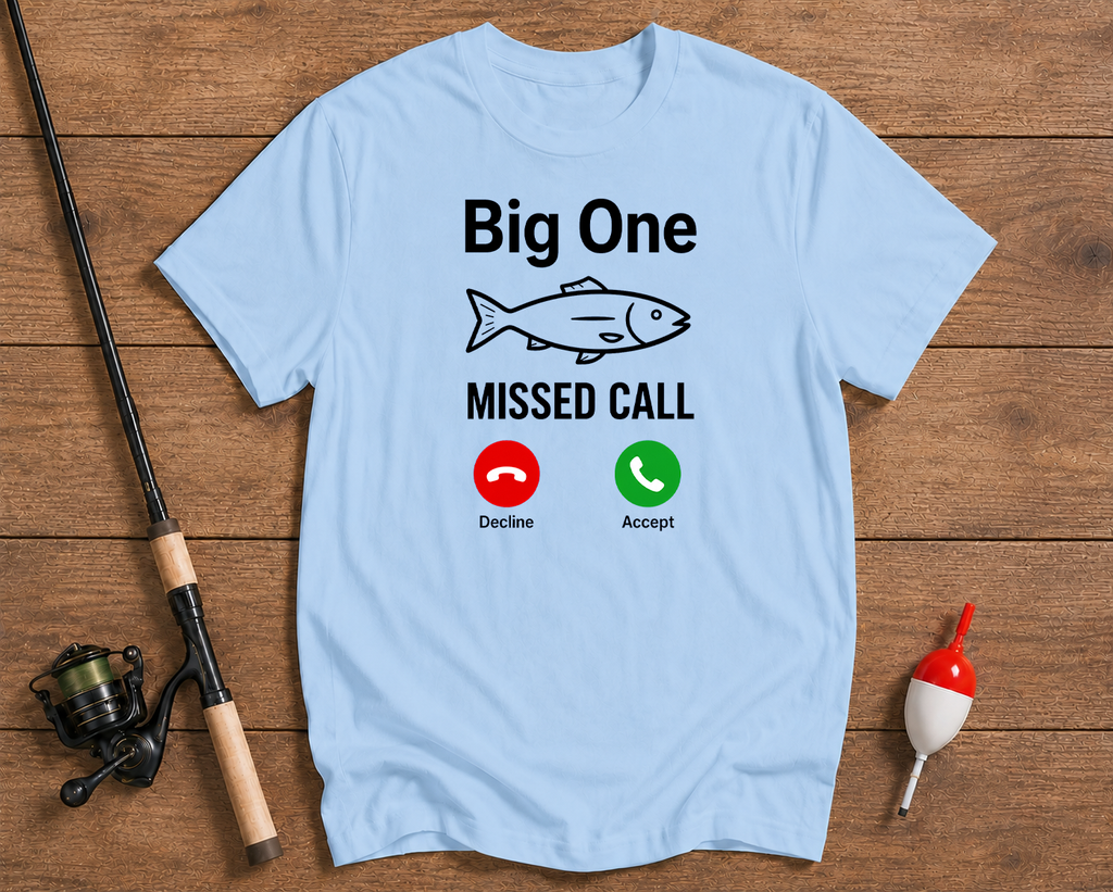Big One Missed Call funny fishing tee in sky blue by Funky Fish Club