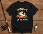 Fish Are On Vacation