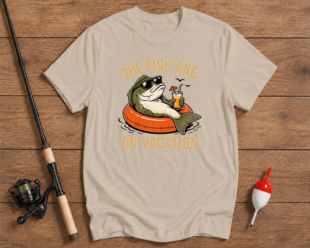 Fish Are On Vacation